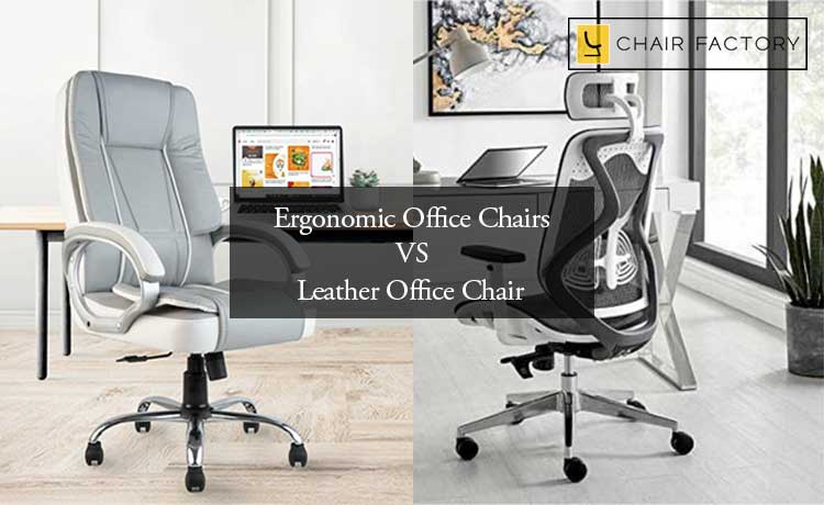 Leather Office Chair Vs Ergonomic Office Chair