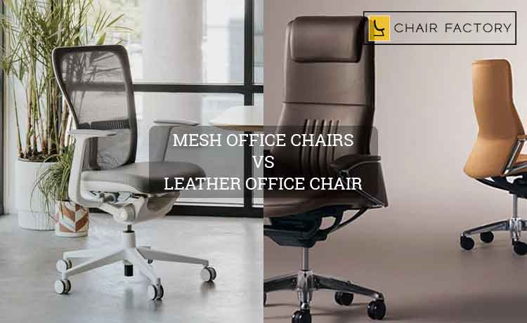 Mesh Office Chairs Vs Leather Office Chair